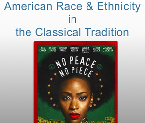 American Race and Ethnicity in the Classical Tradition