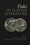 Fides in Flavian Literature