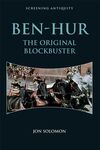 Ben-Hur: The Original Blockbuster