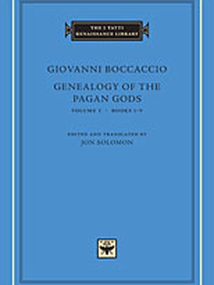 Giovanni Boccaccio: The Genealogy of the Pagan Gods