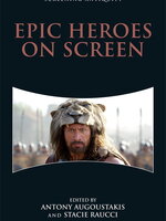 Epic Heroes on Screen 